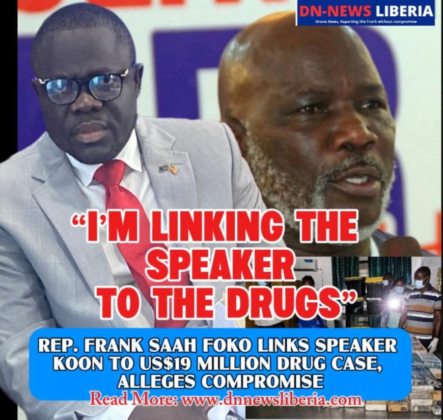 Rep. Frank Saah Foko Links Speaker Koon to US$19 Million Drug Bust, Alleges Compromise